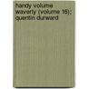 Handy Volume Waverly (Volume 16); Quentin Durward door Sir Walter Scott