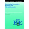 Integrating Economics, Ecology And Thermodynamics by Matthias Ruth