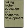 Linking Higher Education And Economic Development door Pundy Pillay
