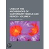 Lives of the Archbishops of Canterbury (Volume 4) door Walter Farquhar Hook