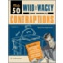 Make 50 Wild and Wacky (But Useful!) Contraptions