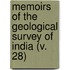 Memoirs Of The Geological Survey Of India (V. 28)