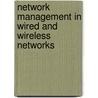 Network Management In Wired And Wireless Networks by Tejinder S. Randhawa