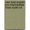New Total English Pre-Intermediate Class Audio Cd door Araminta Crace