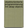 Objektorientierte Programmierung Mit Abap Objects door Werner Hommes