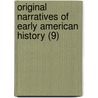 Original Narratives Of Early American History (9) door John Franklin jameson