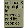 Outlines & Highlights For America And Its Peoples door Cram101 Textbook Reviews