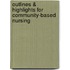 Outlines & Highlights For Community-Based Nursing