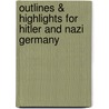 Outlines & Highlights For Hitler And Nazi Germany door Cram101 Textbook Reviews