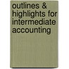 Outlines & Highlights For Intermediate Accounting by Reviews Cram101 Textboo