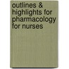 Outlines & Highlights For Pharmacology For Nurses door Cram101 Textbook Reviews