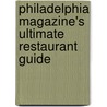Philadelphia Magazine's Ultimate Restaurant Guide door April White