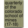 Quarterly of the Colorado School of Mines (17-18) door Colorado School of Mines