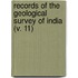 Records Of The Geological Survey Of India (V. 11)