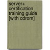 Server+ Certification Training Guide [with Cdrom] door Elton Jernigan