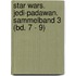 Star Wars. Jedi-Padawan. Sammelband 3 (Bd. 7 - 9)