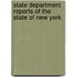 State Department Reports of the State of New York