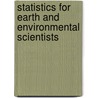 Statistics For Earth And Environmental Scientists door Larry Drew