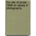 The Isle Of Pines - 1668 An Essay In Bibliography