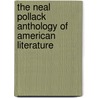 The Neal Pollack Anthology Of American Literature door Neal Pollack