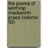 The Poems Of Winthrop Mackworth Praed (Volume 02)