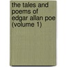 The Tales And Poems Of Edgar Allan Poe (Volume 1) door Edgar Allan Poe