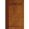The Veto Power In The United States - What Is It? by Josiah Henry Benton