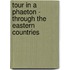 Tour In A Phaeton - Through The Eastern Countries