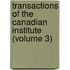 Transactions of the Canadian Institute (Volume 3)