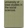 University Of Iowa Studies In The Social Sciences by University of Iowa