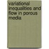Variational Inequalities And Flow In Porous Media