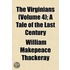 Virginians (Volume 4); A Tale of the Last Century
