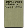 Östliche Prignitz - Wittstocker Heide 1 : 50 000 door Kompass 861