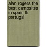 Alan Rogers The Best Campsites In Spain & Portugal by Alan Rogers' Guides