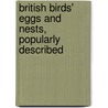 British Birds' Eggs And Nests, Popularly Described by Leslie Atkinson
