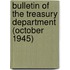 Bulletin of the Treasury Department (October 1945)