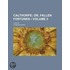 Calthorpe (Volume 3); Or, Fallen Fortunes. a Novel