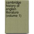 Cambridge History Of English Literature (Volume 1)
