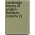 Cambridge History Of English Literature (Volume 2)