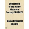 Collections Of The Maine Historical Society (1887) door Maine Historical Society