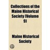 Collections Of The Maine Historical Society (V. 9) door Maine Historical Society