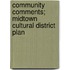 Community Comments; Midtown Cultural District Plan