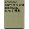 Economic Study of Oil and Gas Royalty Rates (1982) door James H. Nybo