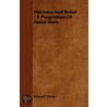 Efficiency And Relief - A Programme Of Social Work door Edward T. Divine