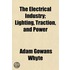 Electrical Industry; Lighting, Traction, and Power