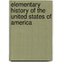 Elementary History Of The United States Of America