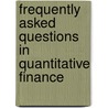 Frequently Asked Questions In Quantitative Finance by Paul Wilmott