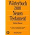 Griechisch - Deutsches Worterbuch Zu Den Schriften