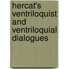 Hercat's Ventriloquist And Ventriloquial Dialogues by anon.