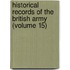Historical Records of the British Army (Volume 15)